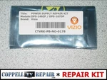 Repair Kit For DPS-167DP-1 / 056.04146.002 Power Vizio E552I-B2 Dead Tv. Fixed Price $17.95.