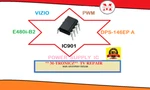 Vizio Chip For E480I-B2 Power Supply DPS-146EP A Pwm Loc. IC901. Fixed Price $16.99.