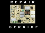 Sharp LC-70LE733U 70LE734U Power Supply DPS-228CP Repair Service. Fixed Price $39.99.
