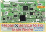 ''repair Service'' For Main Board 60LN5400-UA, EBT62351504, EAX65105101(1.7). Fixed Price $69.95.
