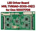Led Driver Board M15, TV50A0-ZC02-01(C) For Onn 100071708. Fixed Price $16.79.