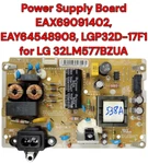 EAX69091402 Power Supply Board EAY64548908 LGP32D-17F1 For 32LM577BZUA. Fixed Price $18.85.