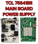 Tcl 75S41BR Main 30800-000501 Power G0504-000222 For 75S455 75S451. Fixed Price $83.30.