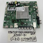 Vizio Oem Main Board Model E500I-B1 Version Ltmwpljq Part 756TXECB02K0630. Fixed Price $55.00.