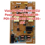 Vizio PLTVKU331XXAFCU Power Board 715GB739-P01-000-0H2S For V435-J01. Fixed Price $14.85.
