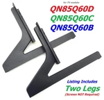 New Samsung QN85Q60B QN85Q60C QN85Q60D Stand Legs BN96-54893A / BN63-20028X. Fixed Price $69.95.