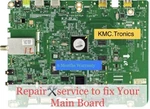 Repair Service For Samsung UN46D6003SFXZA Main Board BN94-05429C BN41-01732A. Fixed Price $79.95.