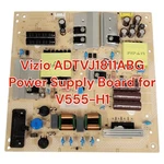 Vizio ADTVJ1811ABG Power Supply Board For V555-H1. Fixed Price $19.80.