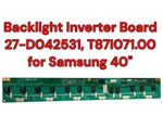 Samsung 27-D042531 Backlight Inverter Board T87I071.00 For LN40B550K1FXZA LN40C5. Fixed Price $13.50.