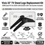 Tv Legs For Vizio D-series 32" D32H-J04 & D32H-J09 Screws Included. Fixed Price $26.80.