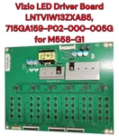 Vizio LNTVIW13ZXAB5 Led Driver Board 715GA159-P02-000-005G For M558-G1. Fixed Price $17.99.