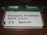 Panasonic TNPA4407 Sd Board Model # TH-50PZ80U. Fixed Price $19.95.