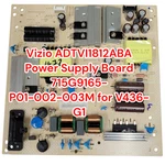 Vizio ADTVI1812ABA Power Supply Board 715G9165-P01-002-003M For V436-G1. Fixed Price $17.95.