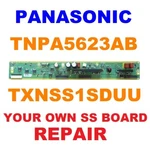 TNPA5623AB TXNSS1SDUU Board Repair Panasonic TC-P50U50 TC-P50UT50 8 Blinks. Fixed Price $39.99.