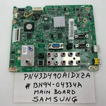 Samsung Oem Main Board Model PN43D490A1DXZA Part BN94-04334A. Fixed Price $40.00.