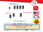 Capacitor Kit Vizio M70-C3 Power Supply 09-70CAR080-00 ( 1P-1151800-1012 ). Fixed Price $17.99.
