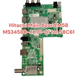 Hitachi M58 MS34580-ZC01-01 Main Board 58C61. Fixed Price $35.25.