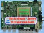 Repair Service To Fix Vizio D650I-B2 75.500S0.1000 748.00S03.0011 Lwjarpaq Main. Fixed Price $75.00.