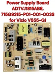 Vizio ADTVJ1815AB8 715G9315-P01-001-003S Power Supply Board For V555-G1. Fixed Price $26.99.