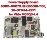 Vizio 60101-05070 Power Supply Board For M65Q6-L4 (SHG6501B-116E, 25-DT1474-X2. Fixed Price $48.50.