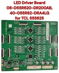 Tcl 55S625 Led Driver Board 08-D55R620-DR200AB 40-055R62-DRA4LG For. Fixed Price $18.95.
