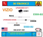 Vizio E550I-B2E Power Supply 056.04167.1061 Repair Kit. Fixed Price $18.99.