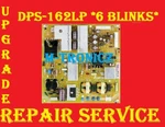 Sony Bravia 1-895-316-11 DPS-162LP KDL-50EX645 6-BLIK Dead Repair Service. Fixed Price $46.00.