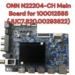 Onn N22204-CH Main Board For 100012585 (JUC7.820.00293822). Fixed Price $22.80.