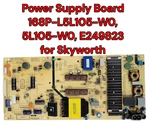 Skyworth 168P-L5L105-W0 Power Supply Board E249823 For Tv. Fixed Price $50.90.