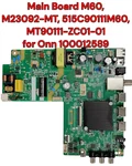 Onn 515C90111M60 Main Board MT90111-ZC01-01 M23092-MT For 100012589. Fixed Price $18.85.