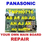 TNPH0716 Main Board Repair Used Panasonic TH-50PX80UA TH-42PX80U. Fixed Price $109.99.